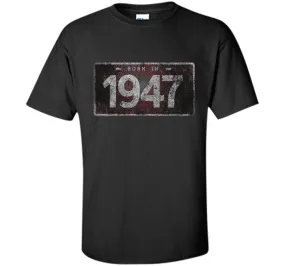Men's 1947 License Plate 69th Birthday 69 Years Old Funny T-Shirt